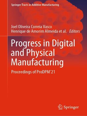 cover image of Progress in Digital and Physical Manufacturing